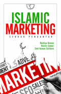 Islamic marketing sebuah pengantar/Hardius Usman dkk