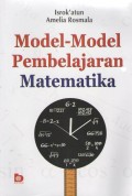 Model-model pembelajaran matematika / Isrok'atun