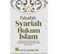 Falsafah Syariah Hukum Islam : hakikat, hikmah, prinsip, tujuan dan karakteristik hukum islam dalam ibadah dan muamalah/Izomiddin