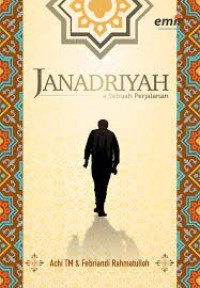 Janadriyah: Sebuah Perjalanan/Achi TM