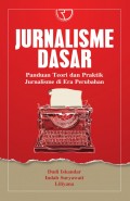 Jurnalisme Penyiaran dan Reportase Televisi / Fajar Junaedi