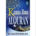 Kamus Ilmu Al Quran/Ahsin W. Al Hafidz