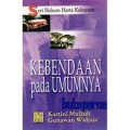 Seri hukum Harta Kekayaan: Kebendaan Pada Umumnya / Kartini Muljadi dan gunawan Widjaja