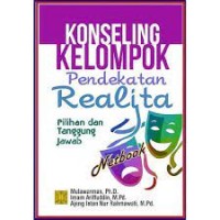 Konseling kelompok pendekatan realita/Mulawarman dkk