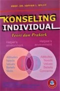 Konseling Individual Teori dan Praktek / Sofyan S. willis