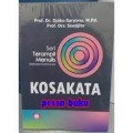 Seri terampil menulis bahasa indonesia kosakata/Djoko Saryono
