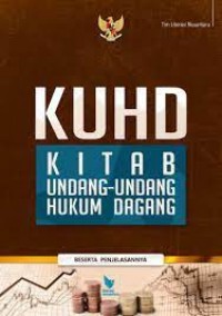 KUHD kitab undang-undang hukum dagang/Tim Literasi Nusantara
