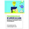 Pengembangan kurikulum rekayasa pedagogik dalam pembelajaran/Hamzah B. uno