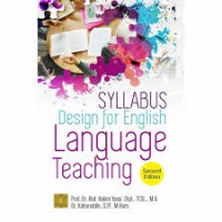 Syllabus design for english language teaching : second edition/Abd Hakim Yassi
