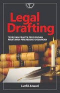 Legal drafting/Lutfil Ansori
