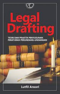 Legal drafting/Lutfil Ansori