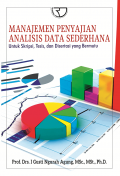 Manajemen Penyajian Analisis Data Sederhana / I Gusti Ngurah Agung