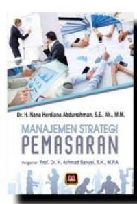 Manajemen strategi pemasaran/ Nana Herdiana Abdurrahman