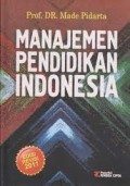 Manajemen Pendidikan Indonesia/Made Pidarta