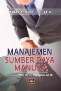 Manajemen sumber daya manusia/Mila Badriyah