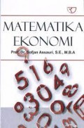 Matematika Ekonomi/ Sofjan Assauri