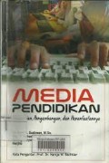 Media pendidikan : pengertian, pengembangan dan pemanfaatannya/Arif S. Sadiman