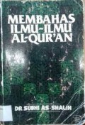 Membahas Ilmu-ilmu Hadis/ Subhi As-Shalih