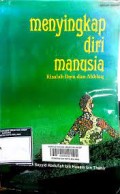 Menyingkap Diri Manusia  : Risalah Ilmu dan Akhlak/Allamah Sayyid Abdullah bin Husain bin Thahir