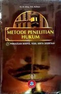 Metode penelitian hukum : penulisan skripsi, tesis, serta disertasi/Ishaq