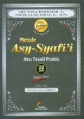 Metode asy-syafi'i ilmu tajwid praktis/Abu Ya'la Kurnaedi
