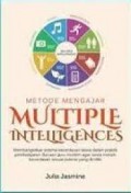 Metode mengajar multiple intelligences/Julia Jasmine
