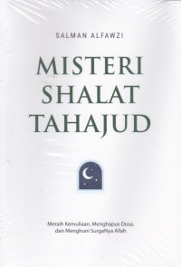 Misteri Shalat Tahajud / Salman Alfawzi