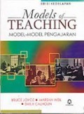 Models of Teaching: model-model pengajaran/ Bruce Joyce