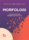 Morfologi kajian proses pembentukan kata/I Wayan Simpen