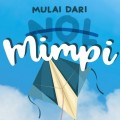 Mulai Dari Mimpi / Saiful Falah