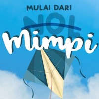 Mulai Dari Mimpi / Saiful Falah