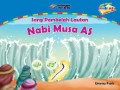 Sang pembelah lautan Nabi Musa As/Ummu Faris
