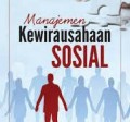 Manajemen Kewirausahaan Sosial/Okki Trinanda