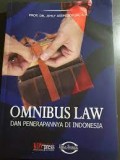Omnibus law dan penerapannya di Indonesia/Jimly Asshiddiqie