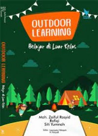 Outdoor Learning belajr di luar kelas/Moh. Zaiful Rosyid