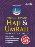 Panduan Praktis Haji & Umrah plus doa & zikir lengkap! / Megah Tinambun