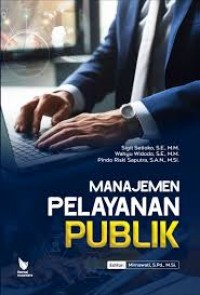 Pelayanan Publik berbasis regional complex analysis/Suryo Sakti Hadiwijoyo