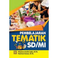 Pembelajaran tematik SD/MI/Maulana Arafat Lubis