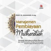 Manajemen pembiayaan mudharabah/Muhamad