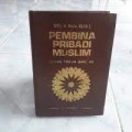Pembina Pribadi Muslim / Moh. Rifai