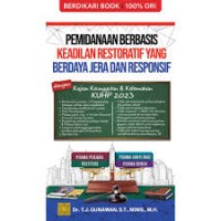 Image of Pemidanaan Berbasis Keadilan Restoratif Yang Berdaya Jera dan Responsif/Gunawan