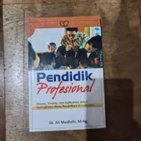 Pendidik profesional / Ali mudlofir