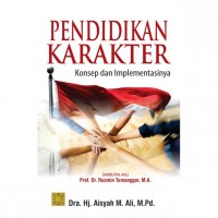 Pendidikan Karakter Konsep dan Implementasinya/Aisyah
