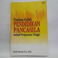 Panduan kuliah Pendidikan pancasila untuk perguruan tinggi / Elly M.setiadi