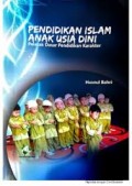 Pendidikan anak usia dini menurut konsep islam/M. Ihsan Dacholfany