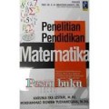 Penelitian pendidikan matematika/Karunia Eka Lestari