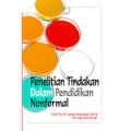 Penelitian Tindakan dalam Pendidikan Nonformal / Ishak Abdulhak