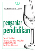 Pengantar pendidikan/Redja Mudyahardjo