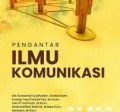 Pengantar Ilmu Komunikasi / Hafied Cangara
