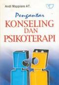 Pengantar Konseling dan Psikoterapi/ Andi Mappiare